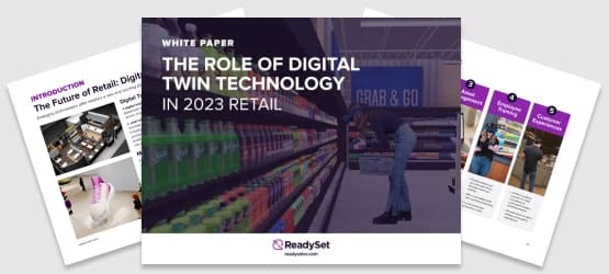 ReadySet VR White Paper: The Role of Digital Twin Technology in 2023 Retail