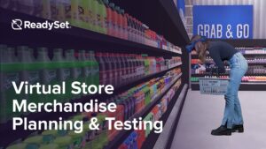 ReadySet Explainer Video: Virtual Store Merchandise Planning & Testing